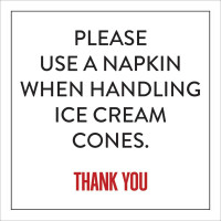 Notice - Use A Napkin With Cones